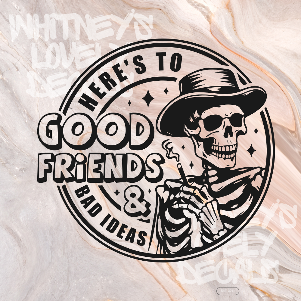 Here's to Good Friends image 0