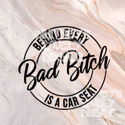 Behind Every Bad B*tch image 0