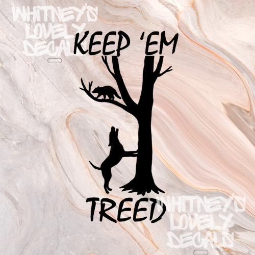 "Keep 'Em Treed image 0